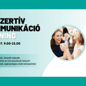 Asszertív és együttműködő kommunikáció tréning