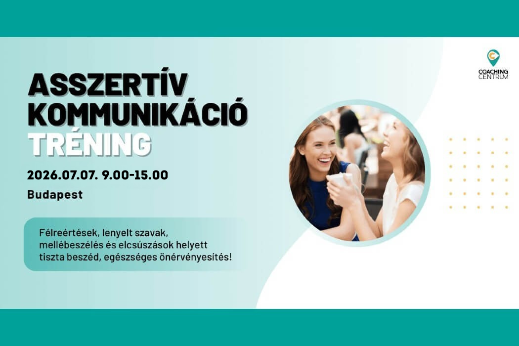 You are currently viewing ASSZERTÍV ÉS EGYÜTTMŰKÖDŐ KOMMUNIKÁCIÓ TRÉNING